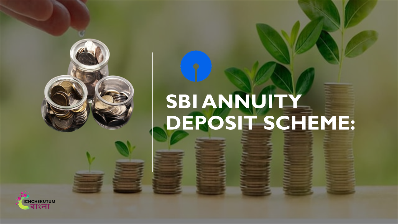 SBI Annuity Deposit Scheme