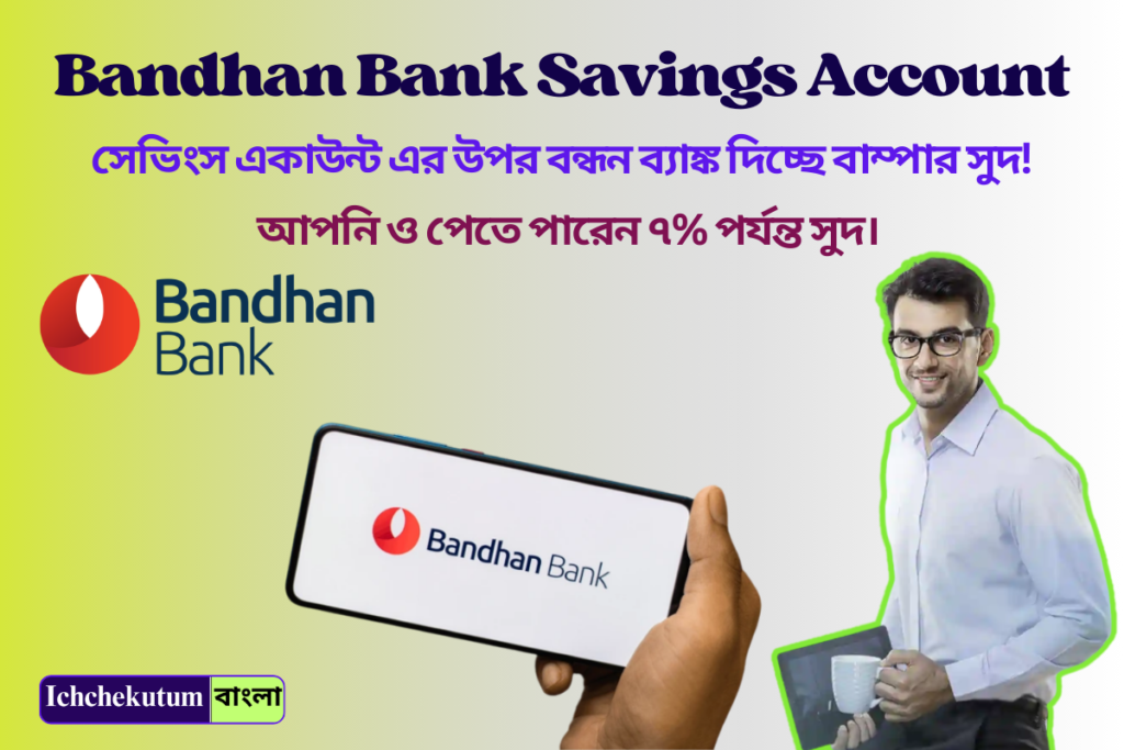 Bandhan Bank Savings Account